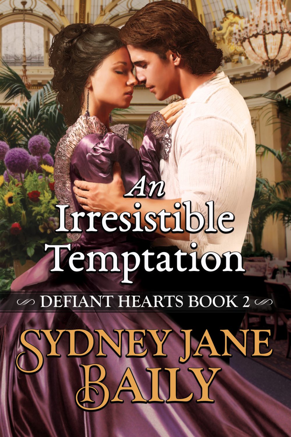 An Irresistible Temptation -Sydney Jane Baily